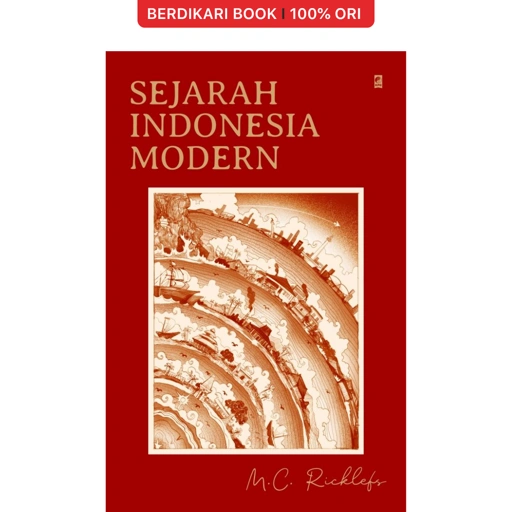 Sejarah Indonesia Modern by M.C. Ricklefs - Gramedia