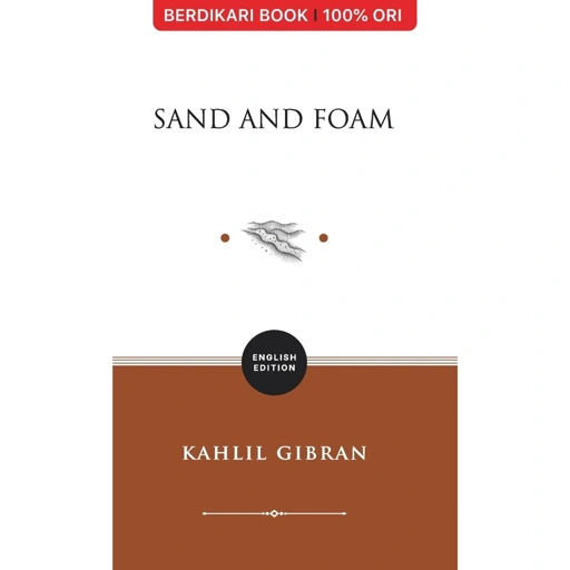 Sand and Foam (English Version) Kahlil Gibran - Basabasi