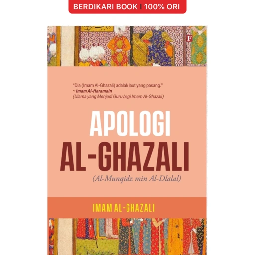 Apologi Al-Ghazali (Al-Munqidz min Al-Dlalal) - Forum
