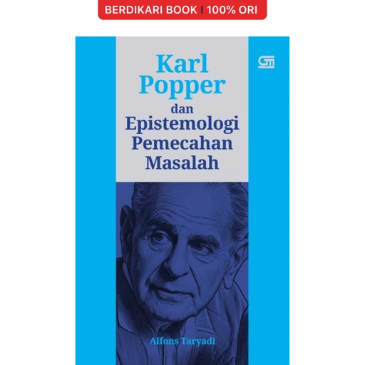 Karl Popper dan Epistemologi Pemecahan Masalah - Gramedia