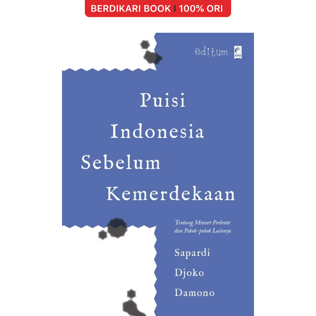 Puisi Indonesia Sebelum Kemerdekaan Sapardi Djoko Damono - Gramedia