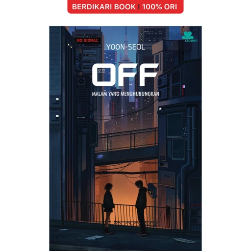 Off - Malam yang Menghubungkan by Yoon-Seol - Gramedia