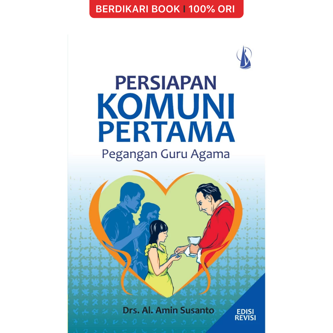 Persiapan Komuni Pertama, Pegangan Guru Agama - Kanisius