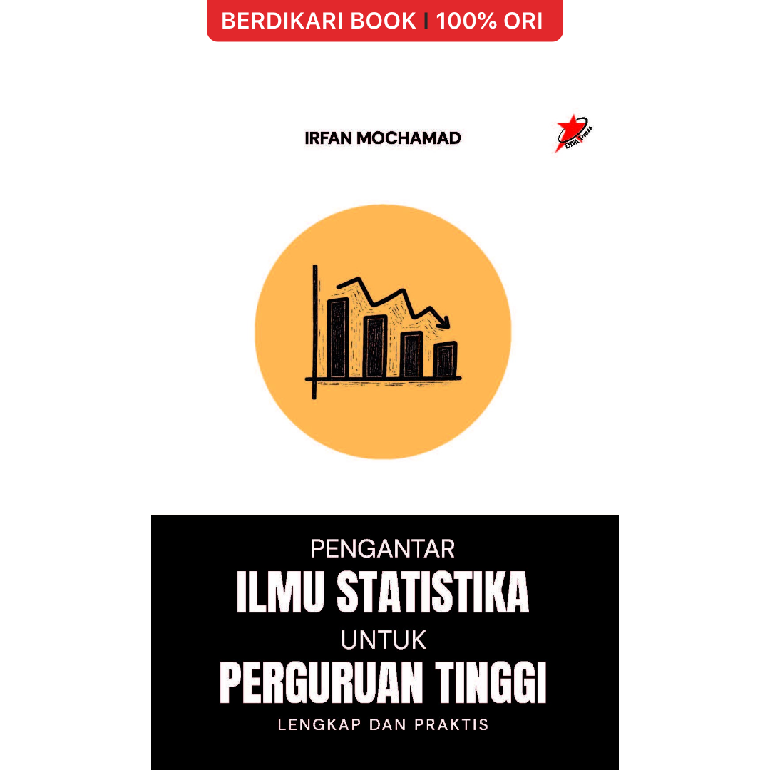 Pengantar Statistika untuk Perguruan Tinggi; Lengkap dan Praktis - Diva Press