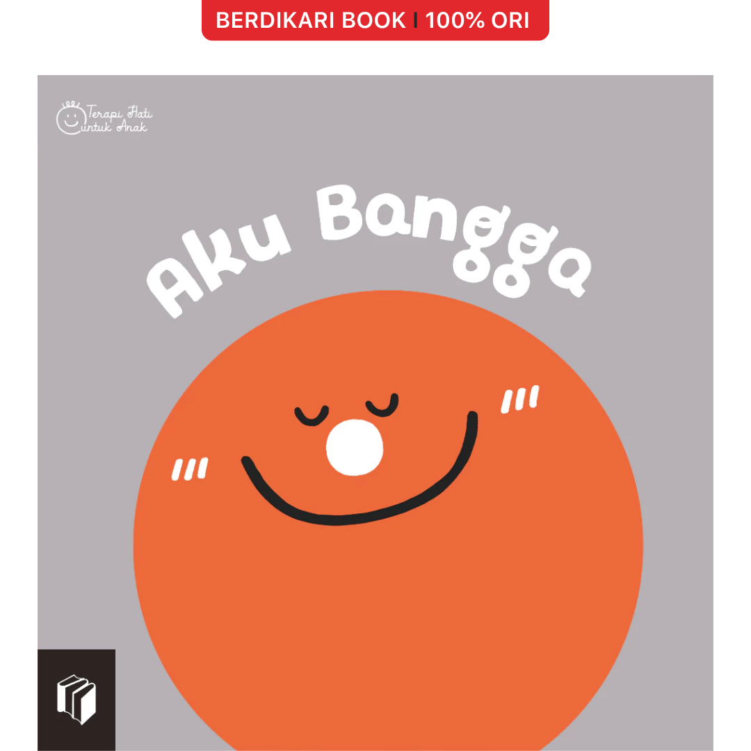 Aku Bangga (Terapi Hati untuk Anak) - Shira