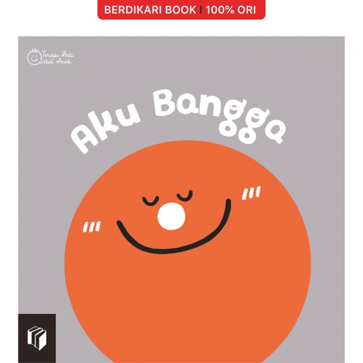 Aku Bangga (Terapi Hati untuk Anak) - Shira