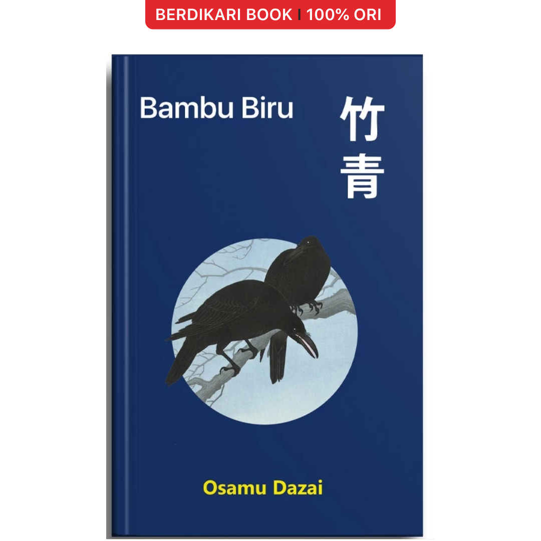 Bambu Biru by Osamu Dazai - Narasi