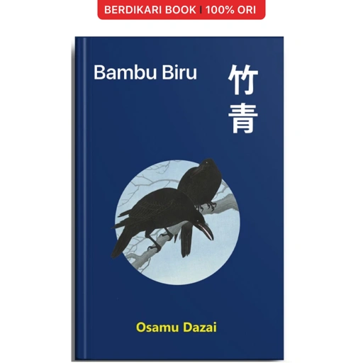 Copy of Bambu Biru by Osamu Dazai - Narasi