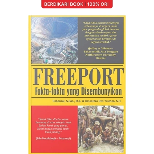 Freeport: Fakta-Fakta yang Disembunyikan - Narasi