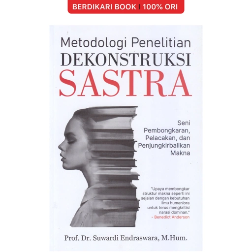 Metodologi Penelitian Dekonstruksi Sastra by Suwardi Endraswara - Narasi