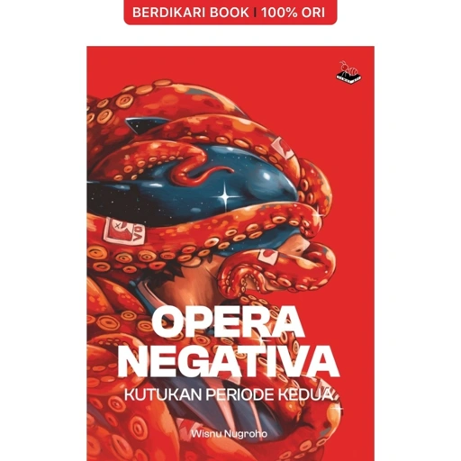 Opera Negativa Kutukan Periode Kedua by Wisnu Nugroho - SemutApi