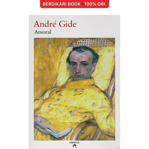 Amoral by Andre Gide - Kakatua