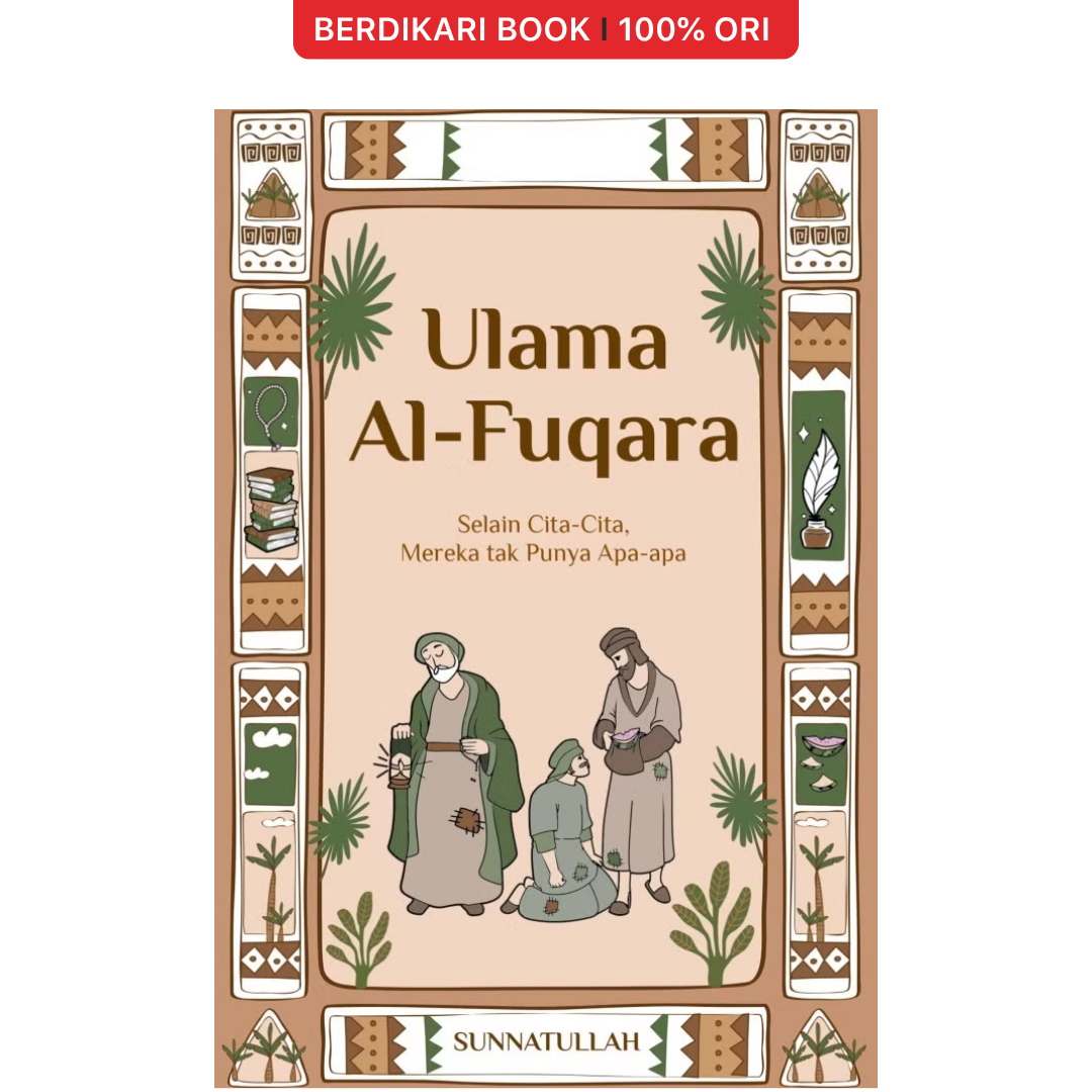 Ulama Al-Fuqara: Selain Cita-cita, Mereka Tak Punya Apa-Apa - Gramedia
