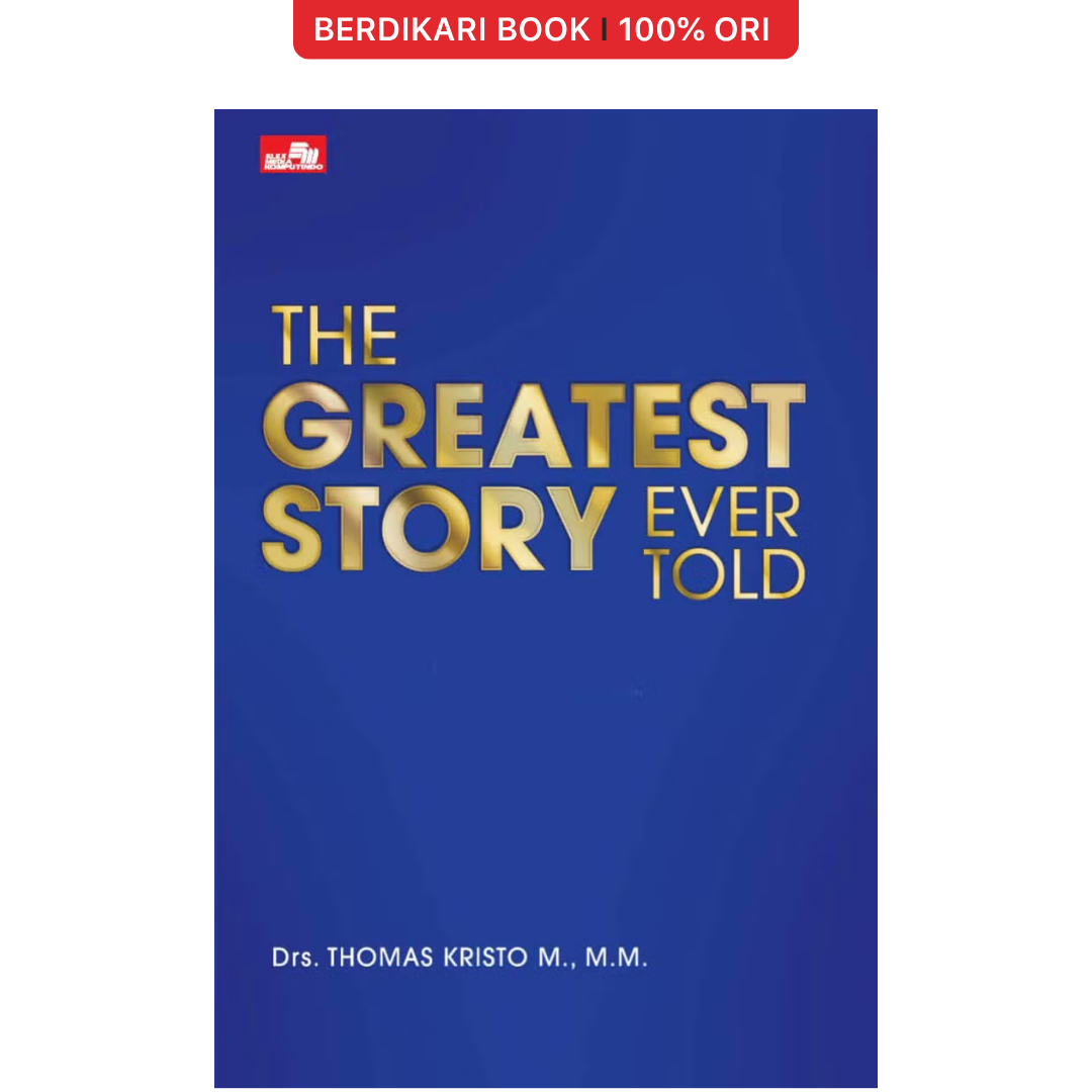 The Greatest Story Ever Told - Gramedia