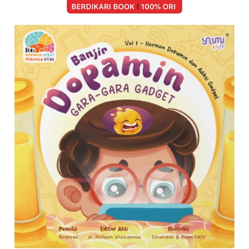 Boardbook Seri Hormon : Dopamin Gara-gara Gadget - Yaumi
