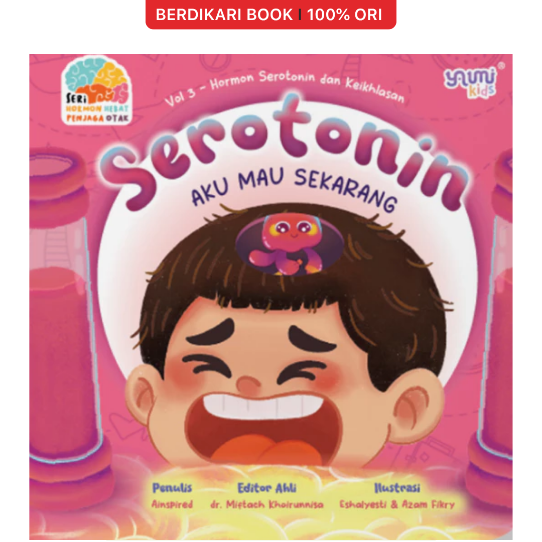 Boardbook Seri Hormon : Serotonin Aku Mau Sekarang - Yaumi
