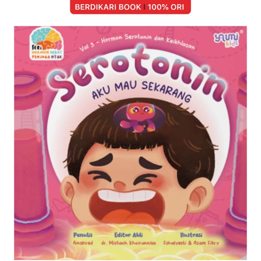 Boardbook Seri Hormon : Serotonin Aku Mau Sekarang - Yaumi