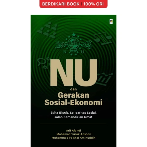 NU dan Gerakan Sosial-Ekonomi - Gramedia