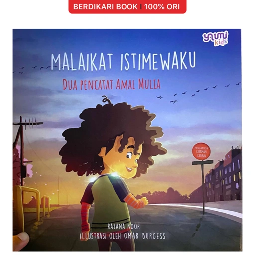 Malaikat Istimewaku Dua Pencatat Amal yang Mulia - Yaumi