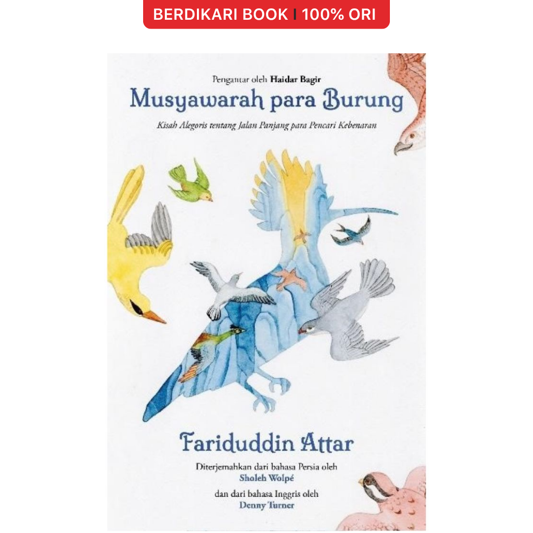 Musyawarah Para Burung by Fariduddin Attar - Mizan ( Pre Order)