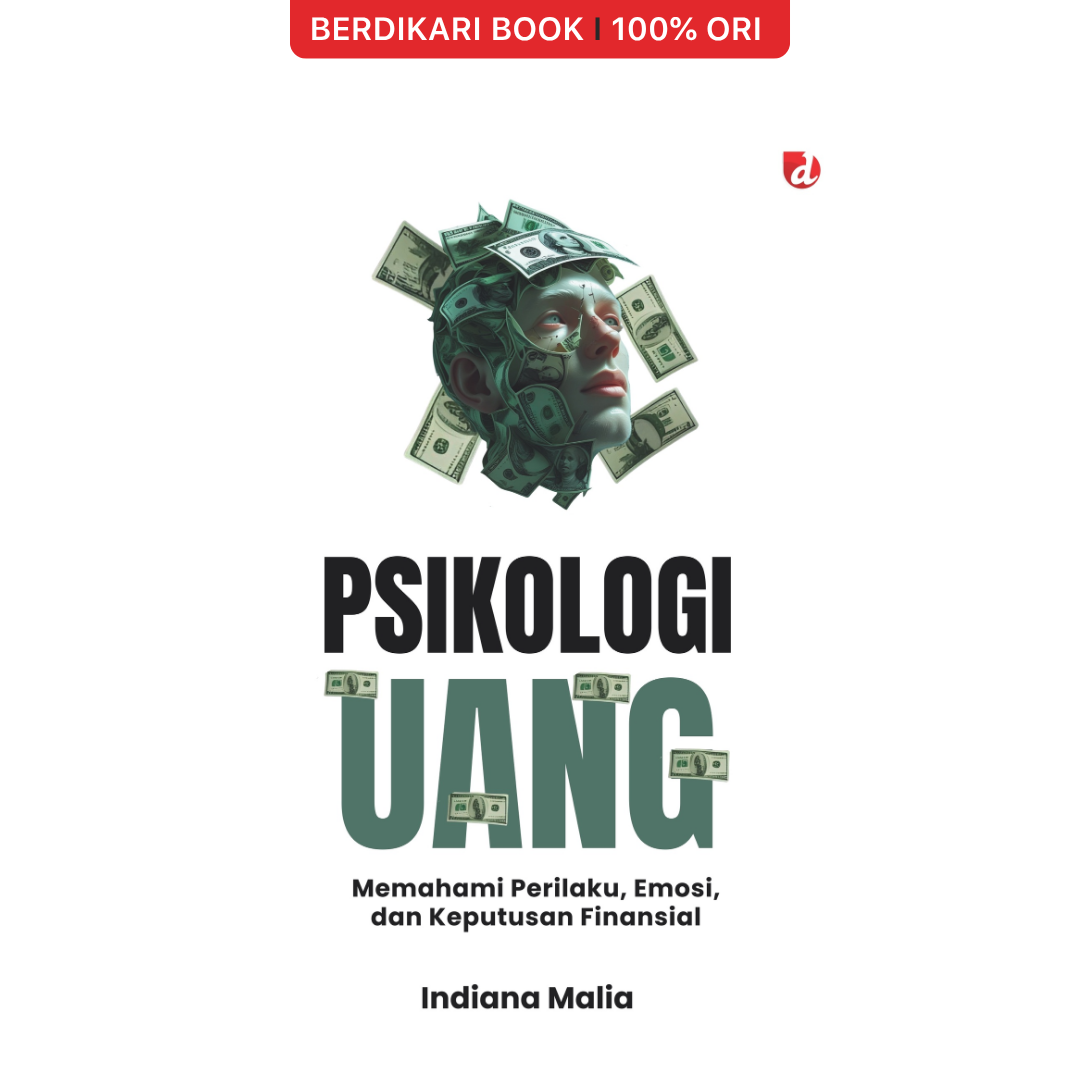 The Psychology of Money: Memahami Peran Uang dalam Pikiran, Perasaan, dan Kehidupan Kita - Diva Press
