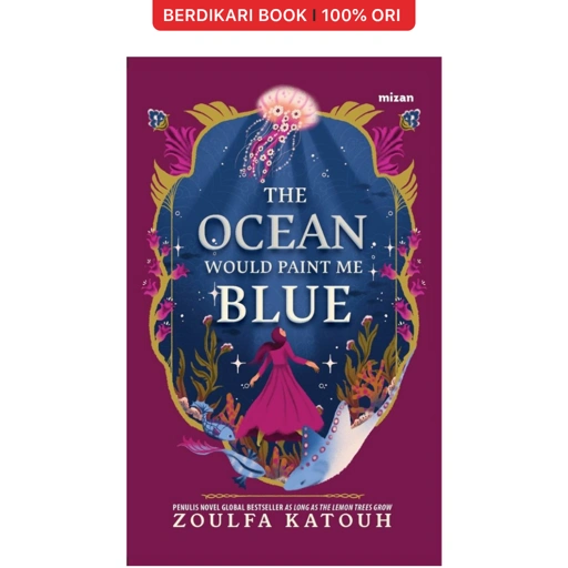The Ocean Would Paint Me Blue - Mizan