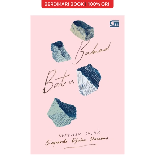 Babad Batu by Sapardi Djoko Damono - Gramedia