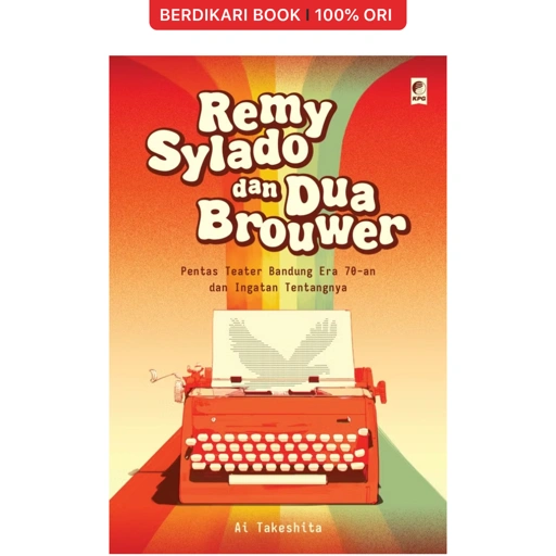 Remy Sylado dan Dua Brouwer - Gramedia
