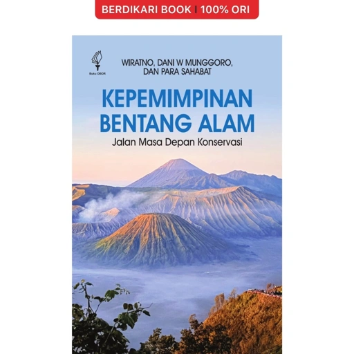 Kepemimpinan Bentang Alam: Jalan Masa Depan Konservasi - Obor