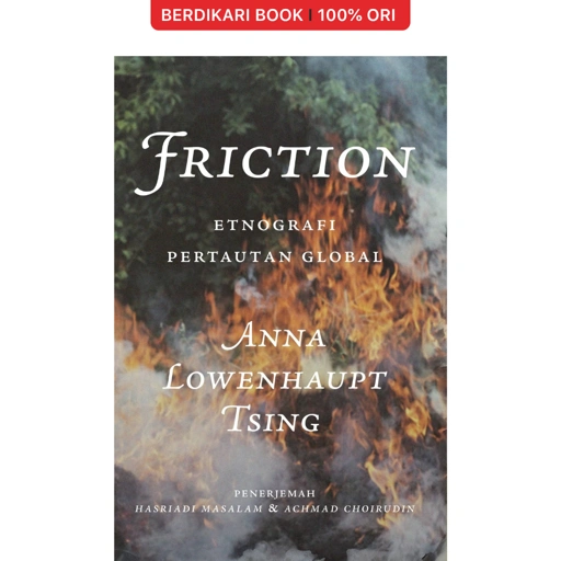 Friction: Etnografi Pertautan Global - Insist Press