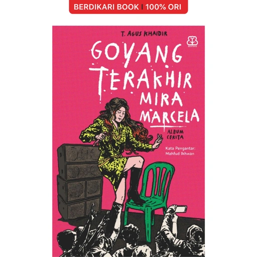 Goyang Terakhir Mira Marcela - Mizan
