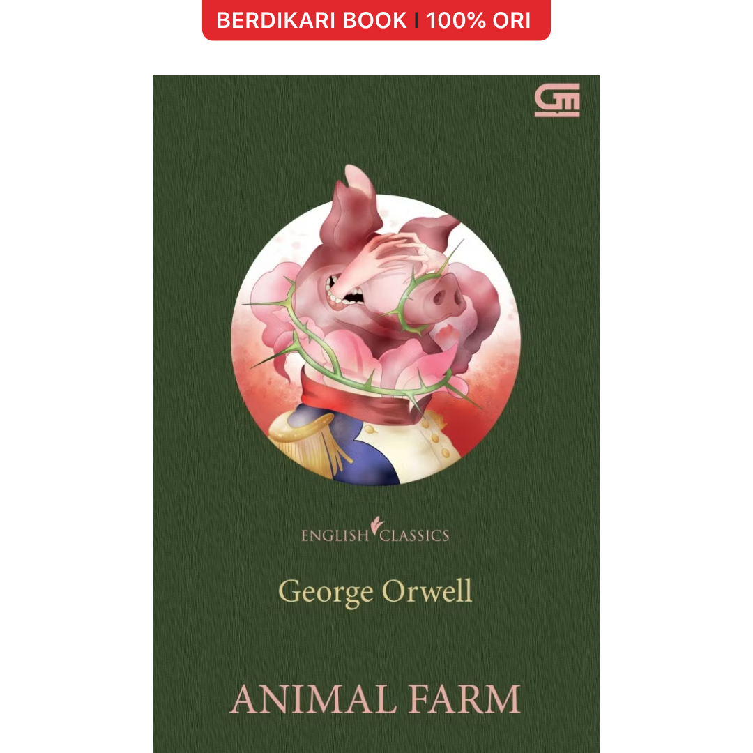 English Classics: Animal Farm by George Orwell  (English Version) - Gramedia