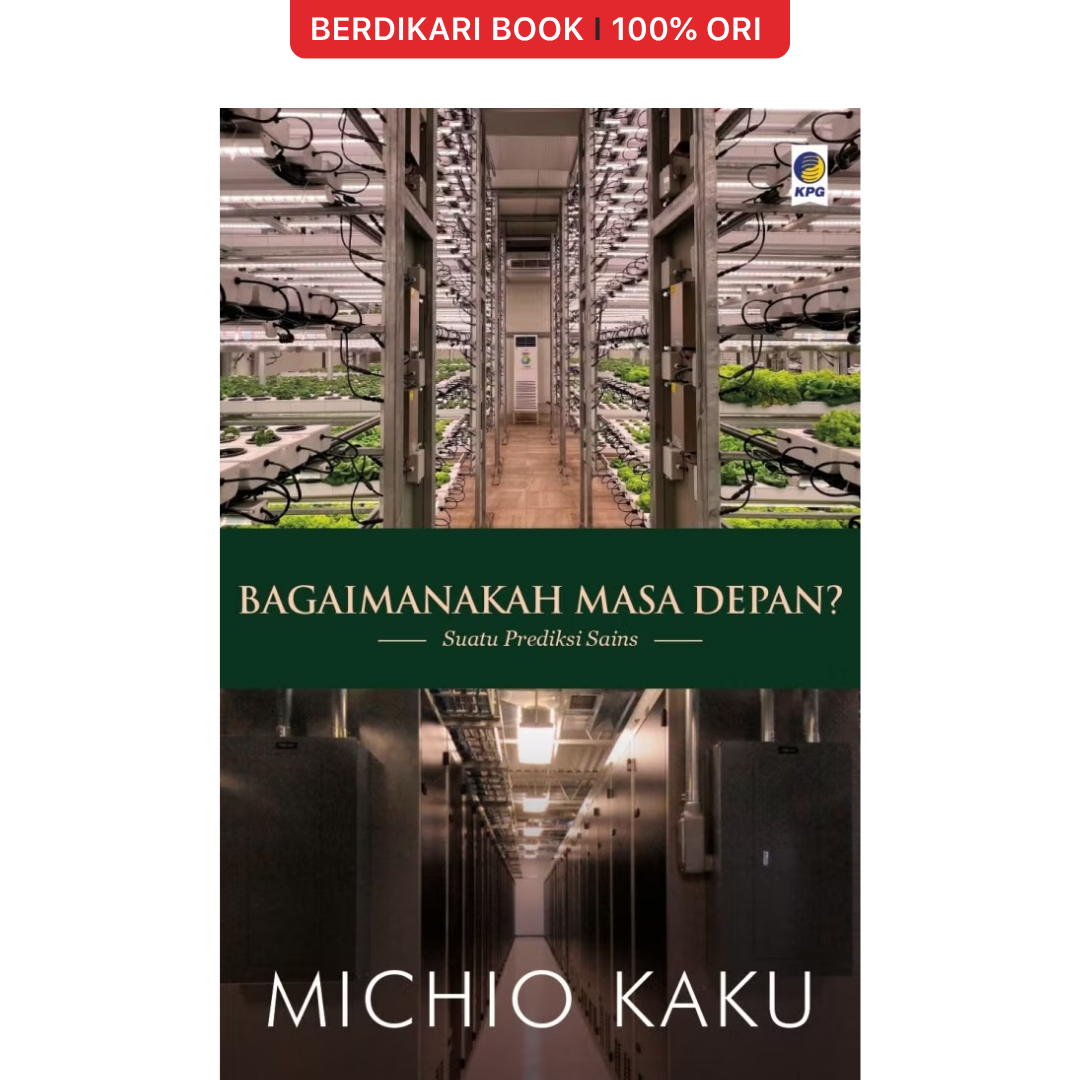 Bagaimanakah Masa Depan? by Michio Kaku - Gramedia