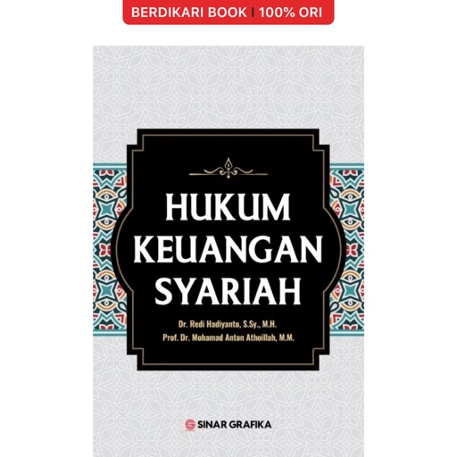 Hukum Keuangan Syariah (Redi Hadiyanto, Mohamad Anton Athoillah) - Bumi Aksara