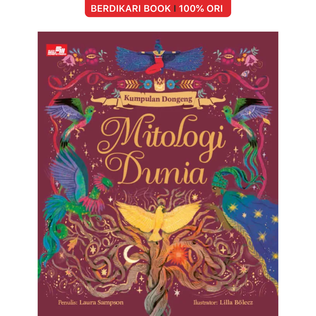 Kumpulan Dongeng Mitologi Dunia by Laura Sampson - Gramedia