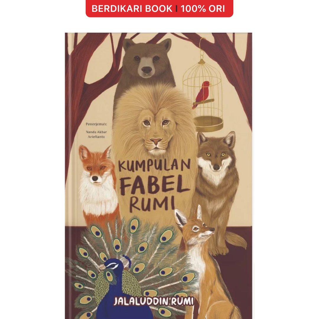 Kumpulan Fabel Jalaluddin Rumi - Narasi