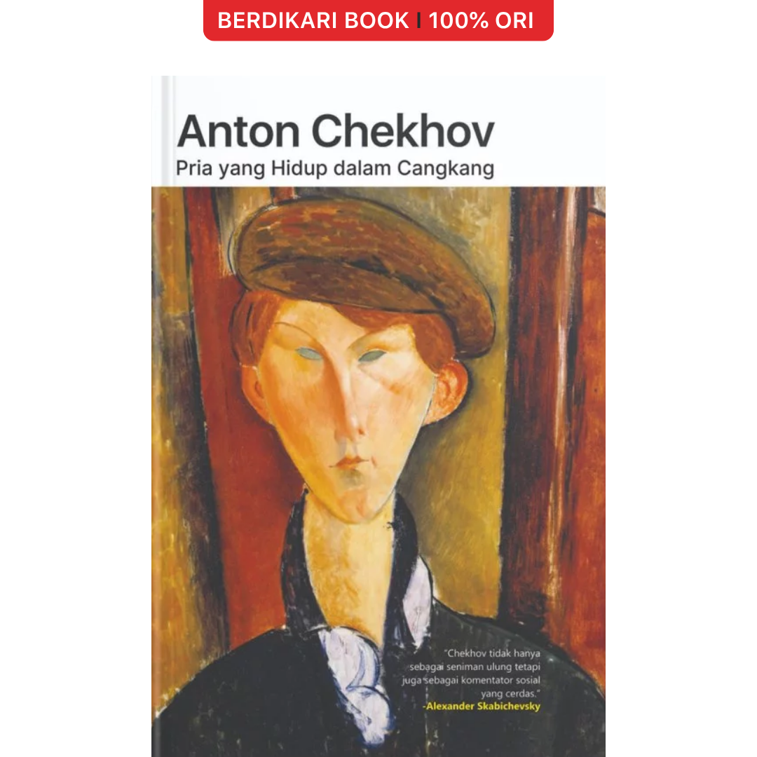 Pria yang Hidup dalam Cangkang by Anton Chekhov - Narasi