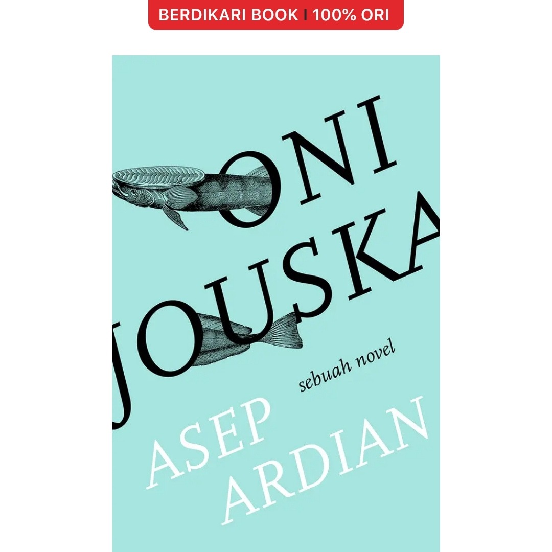 Oni Jouska Sebuah Novel - Marjin Kiri