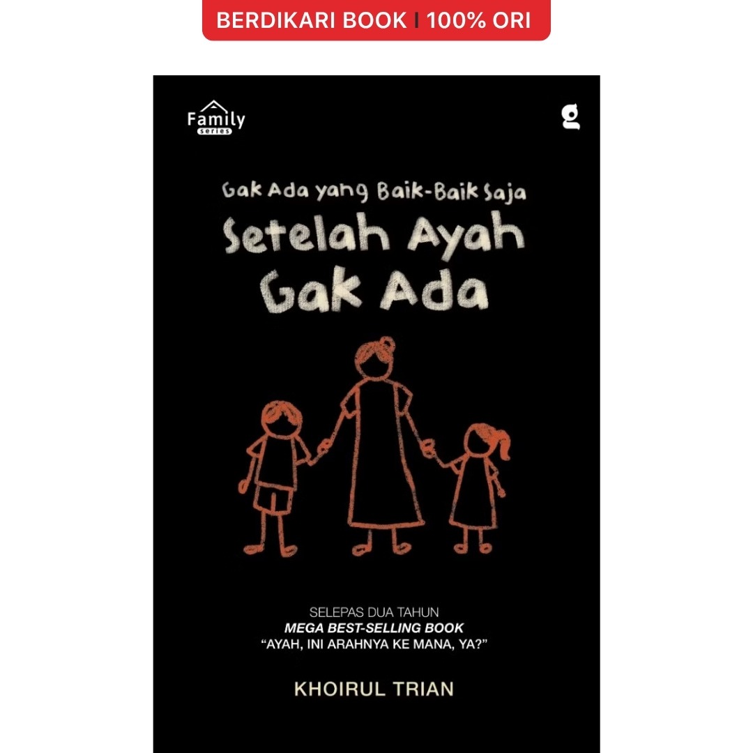Gak Ada yang Baik-Baik Saja Setelah Ayah Gak Ada by Khoirul Trian - KBC
