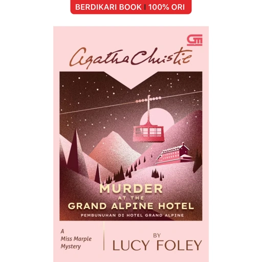 Pembunuhan di Hotel Grand Alpine (Murder at the Grand Alpine Hotel) - Gramedia