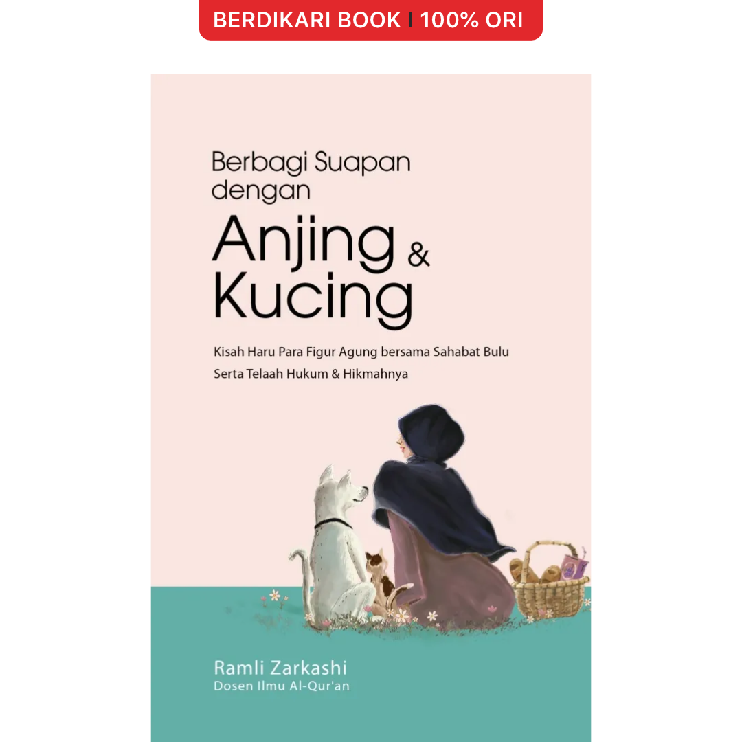 Berbagi Suapan dengan Anjing & Kucing - Gramedia