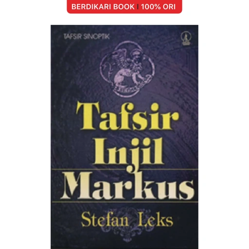 Tafsir Injil Markus (Stefan Leks) - Kanisius