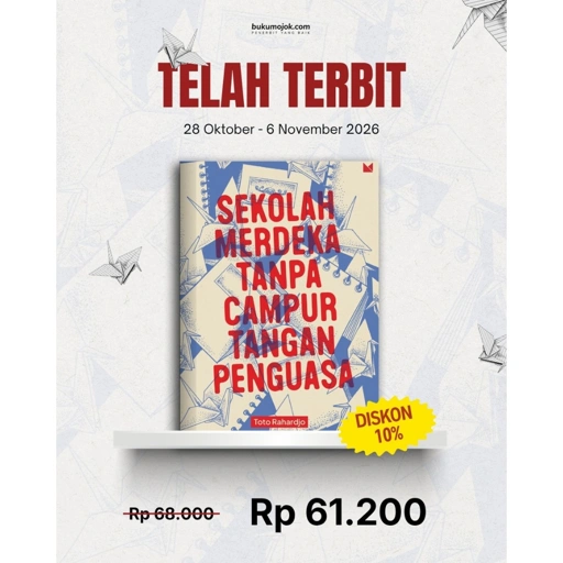 Sekolah Merdeka Tanpa Campur Tangan Penguasa - Mojok