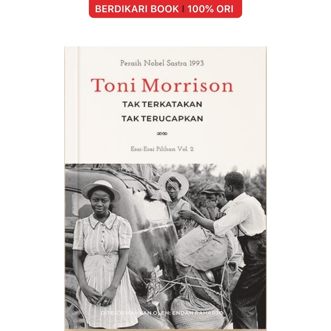 Tak Terkatakan Tak Terucapkan by Toni Morrison - Pocer