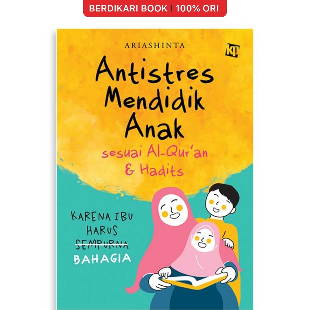 Anti Stres Mendidik Anak - KBC