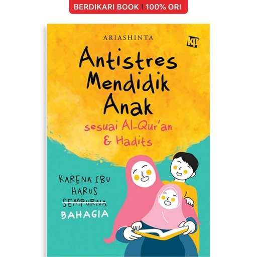 Anti Stres Mendidik Anak - KBC