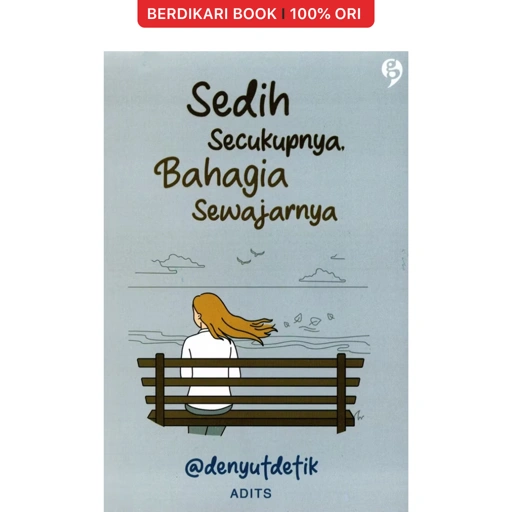 Sedih Secukupnya, Bahagia Sewajarnya - KBC