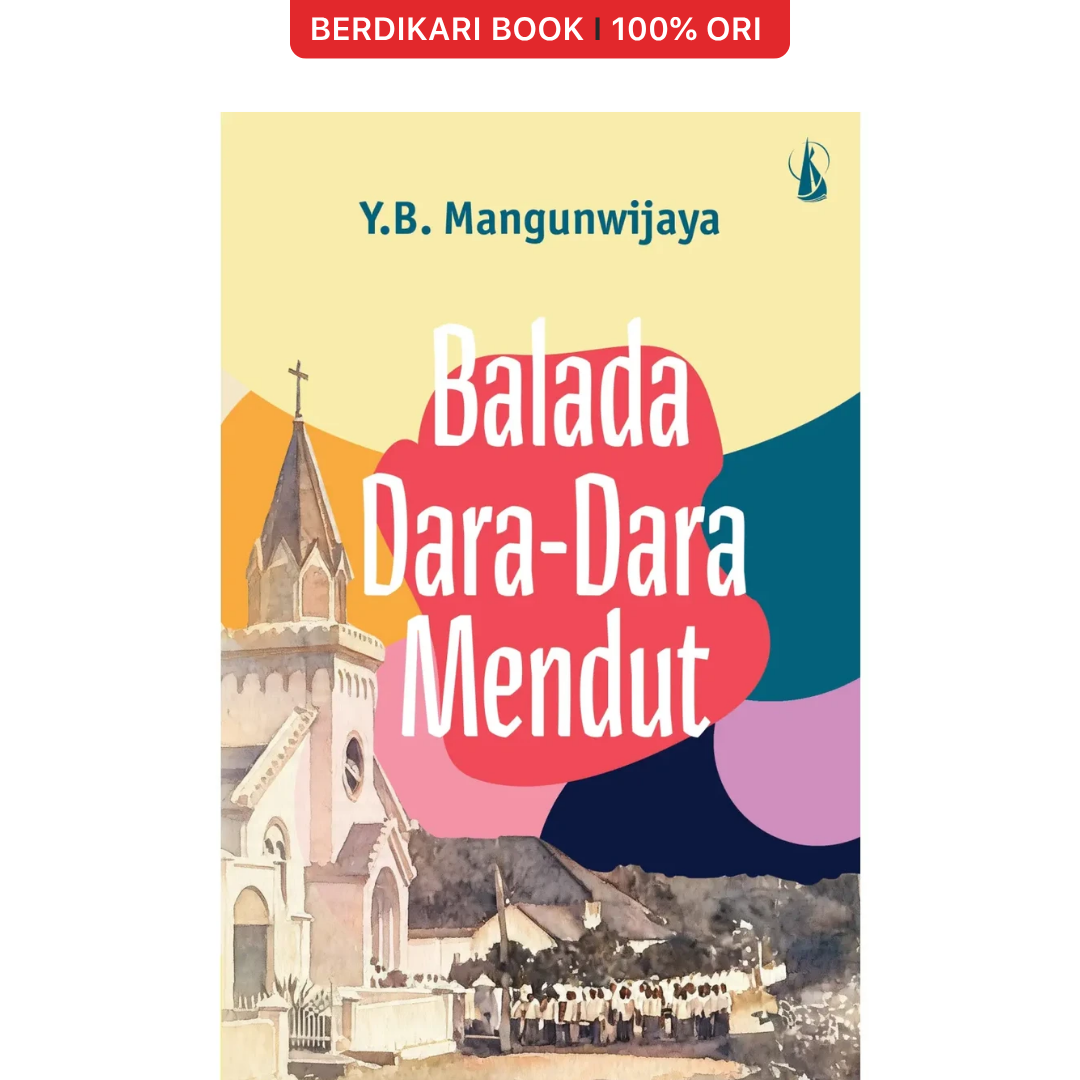 Balada Dara-dara Mendut by Y.B Mangunwijaya - Kanisius