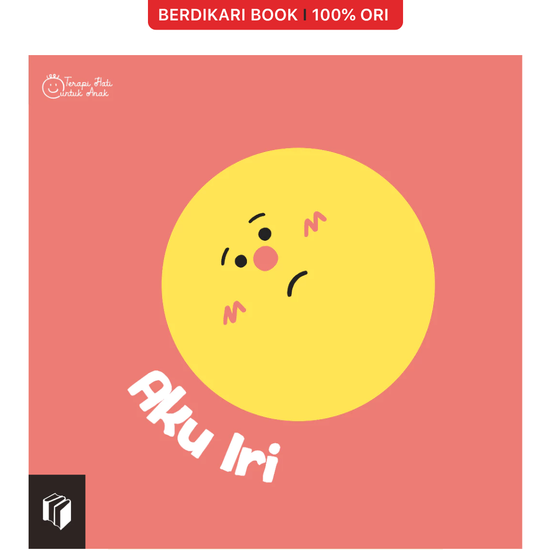 Aku Iri (Terapi Hati untuk Anak) - Shira