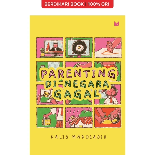 Image of Parenting di Negara Gagal by Kalis Mardiasih - Mojok